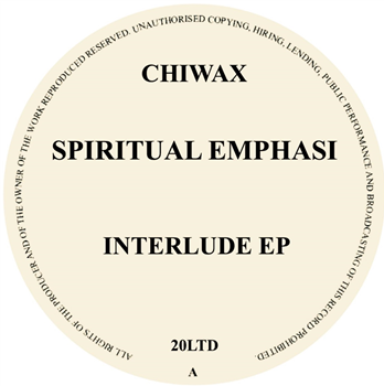Spiritual Emphasi - Interlude EP - Chiwax Spiritual Emphasi - Interlude EP - Chiwax