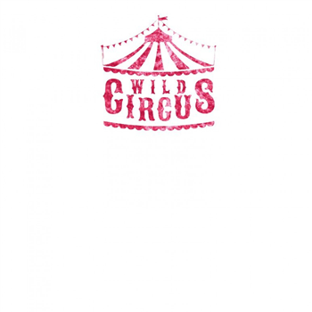 Various Artists - Wild Circus 01 - Wild Circus Various Artists - Wild Circus 01 - Wild Circus