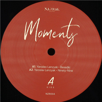 Yaroslav Lenzyak - Moments EP - Na Zrak Records