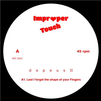 Dopeus - Dopeus II - Improper Touch