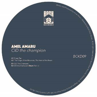 Amel Amaru - CID The Champion - Back Door Records