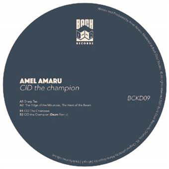 Amel Amaru - CID The Champion - Back Door Records Amel Amaru - CID The Champion - Back Door Records