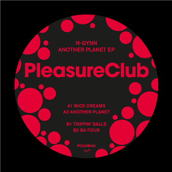 N-GYNN - Another Planet EP - Pleasure Club