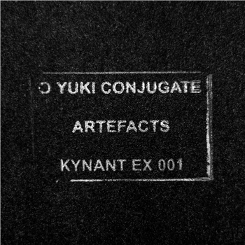 O YUKI CONJUGATE - ARTEFACTS EP - KYNANT EX