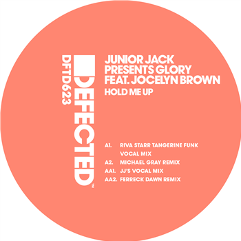 Junior Jack presents Glory featuring Jocelyn Brown - Hold Me Up (Inc. Riva Starr / Michael Gray / Ferreck Dawn Remixes) - Defected