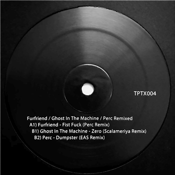 Various Artists - Furfriend, Ghost In The Machine and Perc Remixed - Perc Trax