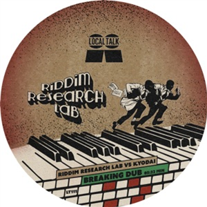 RIDDIM RESEARCH LAB - BREAKING DUB - LOCAL TALK