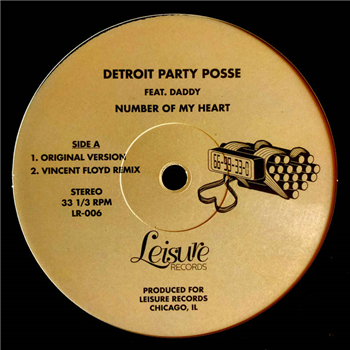 Detroit Party Posse ft Daddy - NUMBER OF MY HEART - LEISURE RECORDS