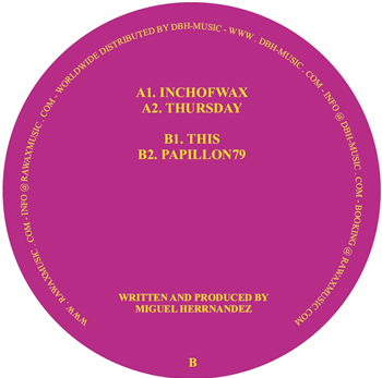 Miguel Herrnandez - Inchofwax - Housewax