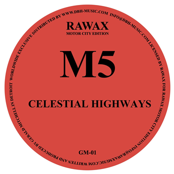 M5 (Gerald Mitchell) - Celestial Highways - Rawax Motor City Edition