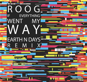 ROOG - IF EVERYTHING WENT MY MAY - High Fashion Music