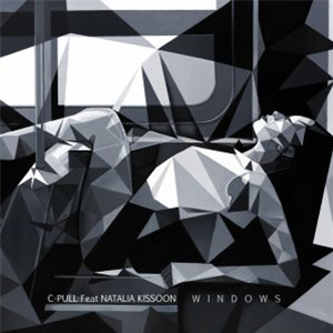 C PULL feat NATALIA KISSOON - Windows (feat John Beltran & Nigel Hayes remix) - Astrolife