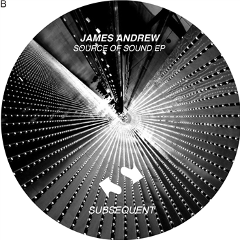 James Andrew - Source of Sound Ep - Subsequent
