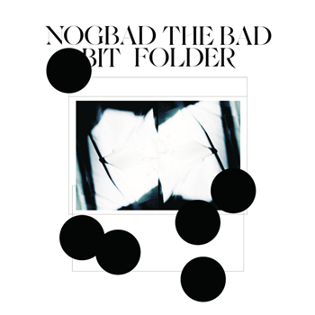 Bit Folder - Nogbad the Bad EP - Analogical Force