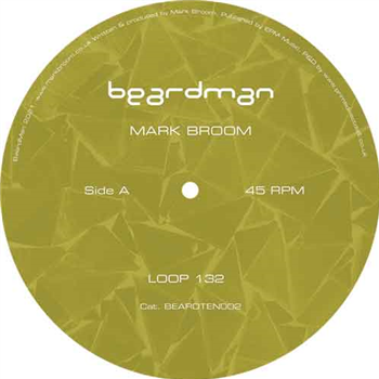 Mark Broom - Loop 132 / Loop 131 - BEARDMAN