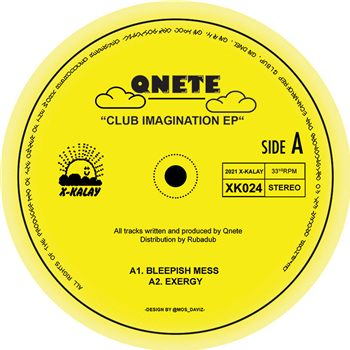 Qnete - Club Imagination EP - X-Kalay