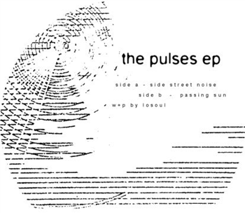 Losoul - The Pulses Ep (2021 Repress) - Another Picture