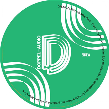 Mikhu & Alice Clark - Distancíng Ep - Doppel-Audio Mikhu & Alice Clark - Distancíng Ep - Doppel-Audio