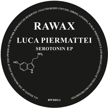 Luca Piermattei - Serotonin EP - Rawax