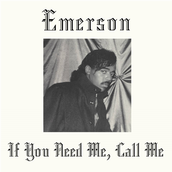 Emerson - If You Need Me, Call Me - Kalita Records