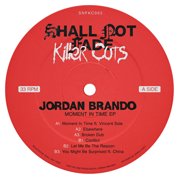Jordan Brando - Moment In Time EP - Shall Not Fade