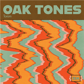 Torom - Oak Tones - International Extraterrestrial Music Torom - Oak Tones - International Extraterrestrial Music