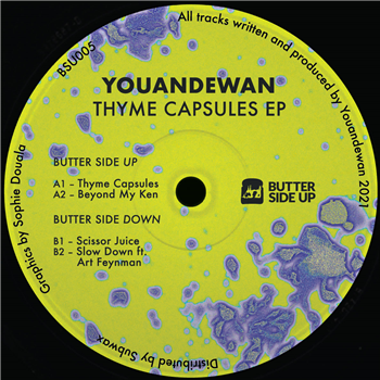 Youandewan - Thyme Capsules EP - Butter Side Up Records