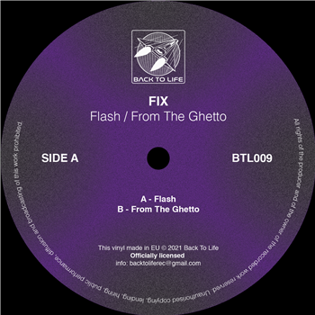 Fix - Flash / From The Ghetto - Back To Life