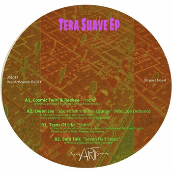 Cosmic Twirl / Reekee / Owen Jay / Trans Of Life / Sofa Talk - Tera Suave EP - DEEPARTSOUNDS