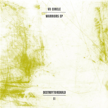 VII Circle - Warriors EP [full colour sleeve / black vinyl] - Destroy To Rebuild Records
