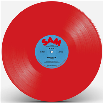 K.I.D. - Dont Stop / Do It Again (Red Vinyl Repress) - SAM RECORDS