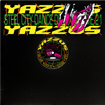 Yazzus - Steel City Dance Discs Volume 21 - Steel City Dance Discs