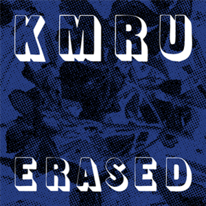 KMRU - Erased - Byrd Out