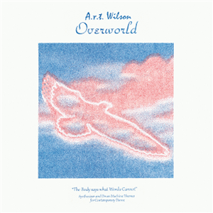A.R.T Wilson - Overworld (Coloured Vinyl) - Numero Group
