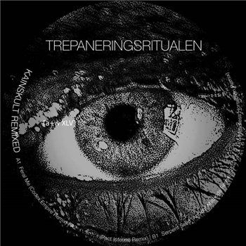 Trepaneringsritualen - Kainskult Remixed - AUFNAHME + WIEDERGABE
