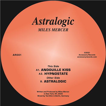 Miles Mercer - Astralogic - ACCESSORY RECORDS
