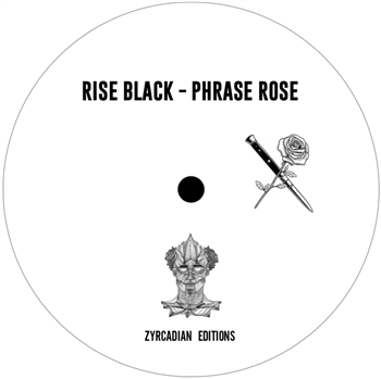 RISE BLACK - PHRASE ROSE - Zyrcadian Editions