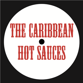 Various Artists - The Caribbean Hot Sauces EP - Hot Sauces Records