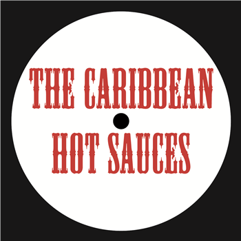Various Artists - The Caribbean Hot Sauces EP - Hot Sauces Records Various Artists - The Caribbean Hot Sauces EP - Hot Sauces Records