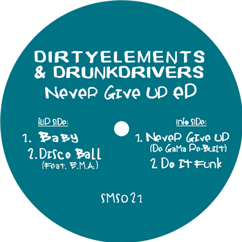 Dirtyelements & Drunkdrivers - Never Give - SAMOSA RECORDS
