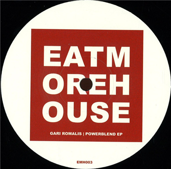 Gari Romalis - Powerblend EP - Eat More House