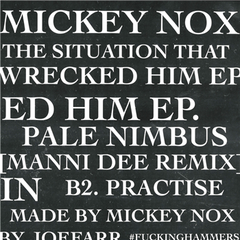 Mickey Nox - The Situation That Wrecked Him EP - Green Fetish Records