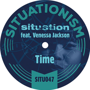 Situation Featuring Venessa Jackson - Time - Situationism Situation Featuring Venessa Jackson - Time - Situationism