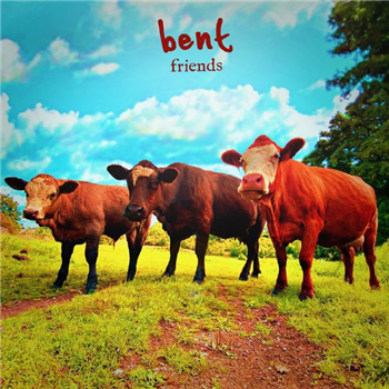 Bent - Friends (feat Ashley Beedle, Crazy P, Nail & Somethin Sanctified remixes) - 99:Wave