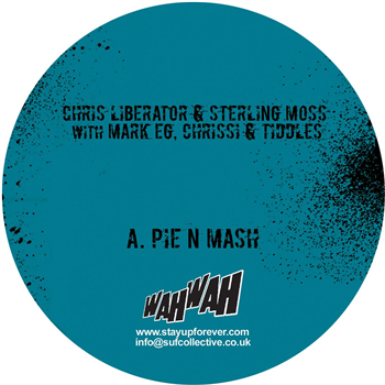 Chris Liberator & Sterling Moss / Mark EG / Chrissi & Tiddles / The Geezer - Wah Wah