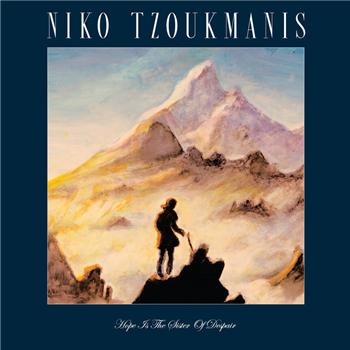 Niko Tzoukmanis - Hope Is The Sister Of Despair - Libreville Records