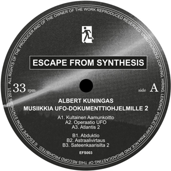 Albert Kuningas - Musiikkia UFO-dokumenttiohjelmille 2 - Escape From Synthesis