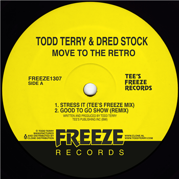 Todd Terry & Dred Stock - Move To The Retro - Freeze Records