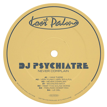 DJ Psychiatre - Never Complain EP [blue vinyl] - Lost Palms