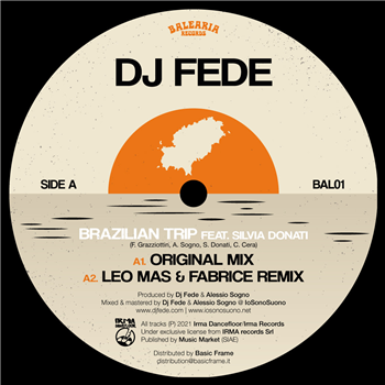 Dj Fede - Brazilian Trip feat. Silvia Donati - Balearia Records